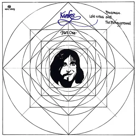 The Kinks + Lola Versus Powerman and the Moneygoround, Part One + Album