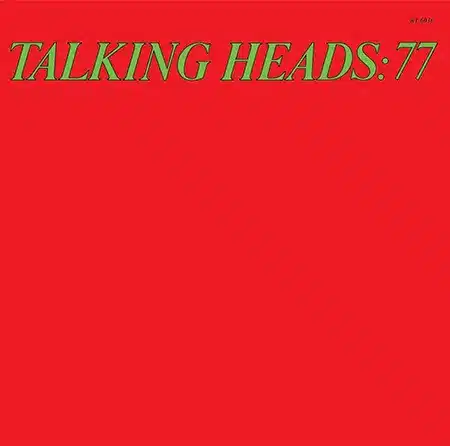Talking Heads + Talking Heads 77 + Album
