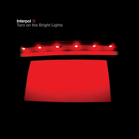 interpol + Turn On the Bright Lights + Album